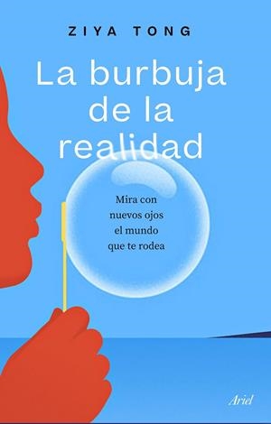 BURBUJA DE LA REALIDAD, LA | 9788434433519 | TONG, ZIYA | Llibreria La Gralla | Librería online de Granollers