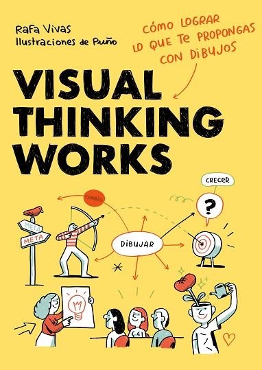 VISUAL THINKING WORKS | 9788418260698 | VIVAS, RAFA/PUÑO | Llibreria La Gralla | Llibreria online de Granollers