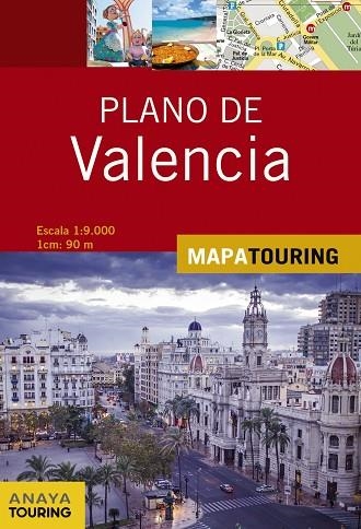VALENCIA MAPA ANAYA TOURING 2021 | 9788491580904 | ANAYA TOURING | Llibreria La Gralla | Llibreria online de Granollers