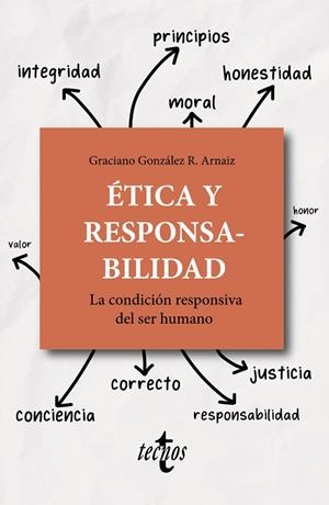 ÉTICA Y RESPONSABILIDAD | 9788430982066 | GONZÁLEZ RODRÍGUEZ-ARNAIZ, GRACIANO | Llibreria La Gralla | Llibreria online de Granollers