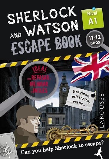 SHERLOCK & WATSON. ESCAPE BOOK PARA REPASAR INGLÉS. 11-12 AÑOS | 9788418473302 | SAINT-MARTIN, GILLES | Llibreria La Gralla | Llibreria online de Granollers