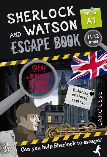 SHERLOCK & WATSON. ESCAPE BOOK PER REPASSAR ANGLÈS. 11-12 ANYS | 9788418473319 | SAINT-MARTIN, GILLES | Llibreria La Gralla | Librería online de Granollers