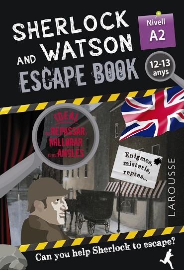 SHERLOCK & WATSON. ESCAPE BOOK PER REPASSAR ANGLÈS. 12-13 ANYS | 9788418473333 | SAINT-MARTIN, GILLES | Llibreria La Gralla | Llibreria online de Granollers