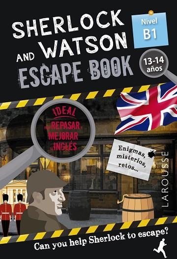 SHERLOCK & WATSON. ESCAPE BOOK PARA REPASAR INGLÉS. 13-14 AÑOS | 9788418473340 | SAINT-MARTIN, GILLES | Llibreria La Gralla | Llibreria online de Granollers