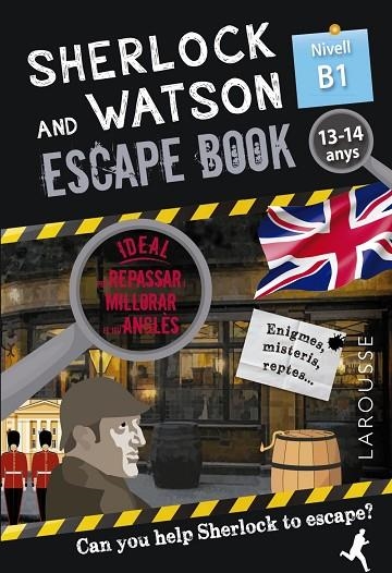 SHERLOCK & WATSON. ESCAPE BOOK PER REPASSAR ANGLÈS. 13-14 ANYS | 9788418473357 | SAINT-MARTIN, GILLES | Llibreria La Gralla | Librería online de Granollers