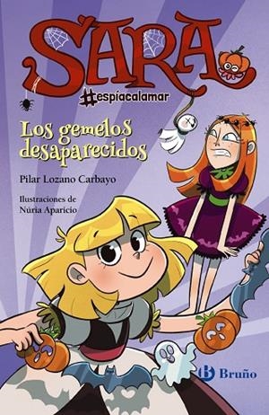 SARA #ESPÍACALAMAR - LOS GEMELOS DESAPARECIDOS | 9788469629765 | LOZANO CARBAYO, PILAR | Llibreria La Gralla | Librería online de Granollers
