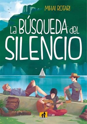BÚSQUEDA DEL SILENCIO, LA | 9788893363457 | ROTARI, MIHAI | Llibreria La Gralla | Librería online de Granollers