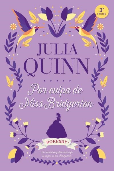 POR CULPA DE MISS BRIDGERTON | 9788416327775 | QUINN, JULIA | Llibreria La Gralla | Llibreria online de Granollers