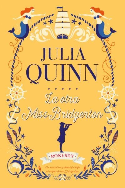 OTRA MISS BRIDGERTON, LA | 9788417421229 | QUINN, JULIA | Llibreria La Gralla | Llibreria online de Granollers