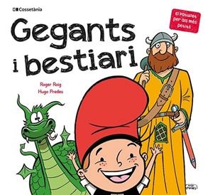 GEGANTS I BESTIARI | 9788413560410 | ROIG CÉSAR , ROGER | Llibreria La Gralla | Llibreria online de Granollers