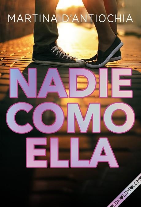 NADIE COMO ELLA | 9788418038204 | D'ANTIOCHIA, MARTINA | Llibreria La Gralla | Llibreria online de Granollers