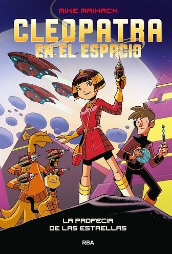 CLEOPATRA EN EL ESPACIO 1. LA PROFECÍA DE LAS ESTRELLAS | 9788427222823 | MAIHACK MIKE | Llibreria La Gralla | Llibreria online de Granollers
