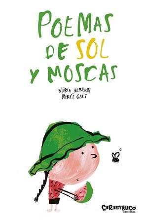 POEMAS DE SOL Y MOSCAS | 9788417766375 | ALBERTÍ MARTÍNEZ DE VELASCO, NÚRIA | Llibreria La Gralla | Librería online de Granollers
