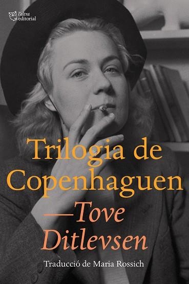 TRILOGIA DE COPENHAGUEN | 9788412312324 | DITLEVSEN, TOVE | Llibreria La Gralla | Llibreria online de Granollers