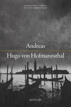 ANDREAS | 9788417410247 | VON HOFMANNSTHAL, HUGO | Llibreria La Gralla | Librería online de Granollers