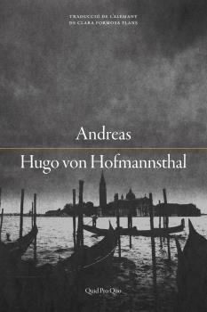 ANDREAS | 9788417410247 | VON HOFMANNSTHAL, HUGO | Llibreria La Gralla | Llibreria online de Granollers