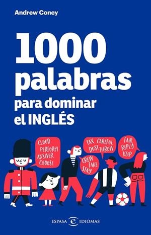 1000 PALABRAS PARA DOMINAR EL INGLÉS | 9788467059441 | CONEY, ANDREW | Llibreria La Gralla | Librería online de Granollers