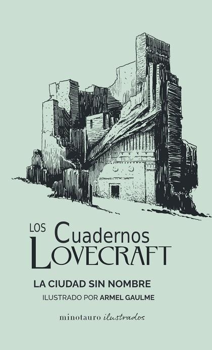 CUADERNOS LOVECRAFT Nº 02 LA CIUDAD SIN NOMBRE, LOS | 9788445009796 | LOVECRAFT, H. P. | Llibreria La Gralla | Llibreria online de Granollers