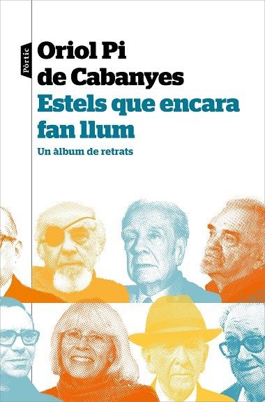 ESTELS QUE ENCARA FAN LLUM | 9788498094961 | PI DE CABANYES, ORIOL | Llibreria La Gralla | Librería online de Granollers