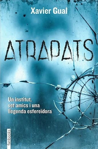 ATRAPATS | 9788418327438 | GUAL VADILLO, XAVIER | Llibreria La Gralla | Llibreria online de Granollers