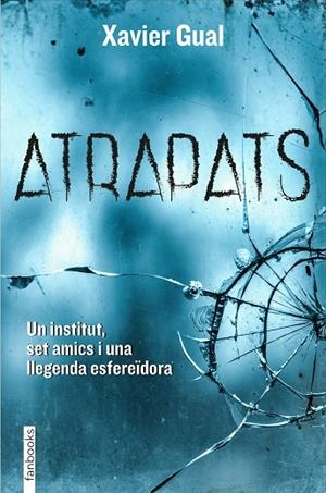 ATRAPATS | 9788418327438 | GUAL, XAVIER | Llibreria La Gralla | Librería online de Granollers