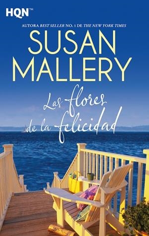 FLORES DE LA FELICIDAD, LAS  | 9788413486666 | MALLERY, SUSAN | Llibreria La Gralla | Librería online de Granollers