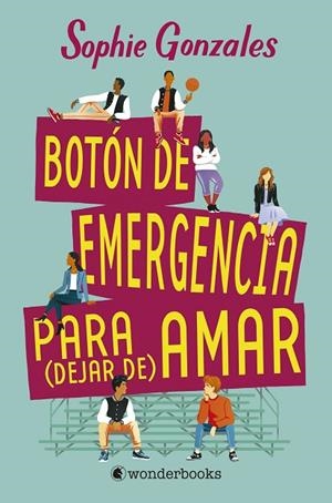 BOTÓN DE EMERGENCIA PARA (DEJAR DE) AMAR | 9788418509124 | GONZALES, SOPHIE | Llibreria La Gralla | Librería online de Granollers