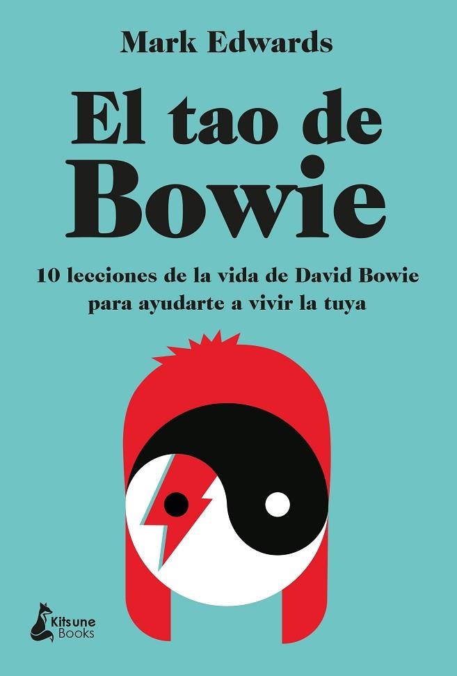 TAO DE BOWIE, EL  | 9788418524066 | EDWARDS, MARK | Llibreria La Gralla | Librería online de Granollers