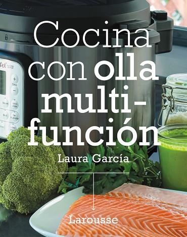 COCINA CON OLLA MULTIFUNCIÓN | 9788418473296 | GARCÍA MATILLA, LAURA | Llibreria La Gralla | Llibreria online de Granollers