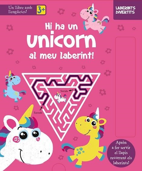 LABERINTS DIVERTITS. HI HA UN UNICORN AL MEU LABERINT! | 9788413490328 | VARIOS AUTORES | Llibreria La Gralla | Librería online de Granollers