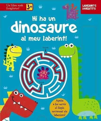 LABERINTS DIVERTITS. HI HA UN DINOSAURE AL MEU LABERINT! | 9788413490335 | VARIOS AUTORES | Llibreria La Gralla | Llibreria online de Granollers