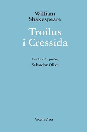 TROILUS I CRESSIDA (ED. RUSTICA) | 9788468273334 | SHAKESPEARE, WILLIAM | Llibreria La Gralla | Librería online de Granollers