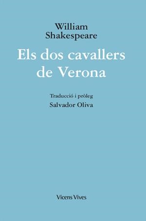 DOS CAVALLERS DE VERONA (ED. RUSTICA), ELS | 9788468272139 | SHAKESPEARE, WILLIAM | Llibreria La Gralla | Librería online de Granollers