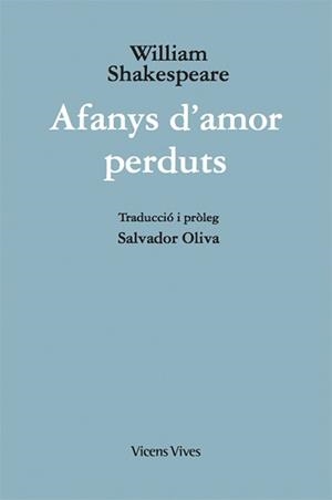 AFANYS D'AMOR PERDUTS (ED. RUSTICA) | 9788468258966 | SHAKESPEARE, WILLIAM | Llibreria La Gralla | Librería online de Granollers