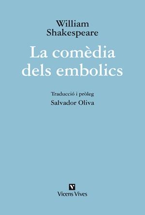 COMEDIA DELS EMBOLICS, LA | 9788431699680 | SHAKESPEARE, WILLIAM | Llibreria La Gralla | Llibreria online de Granollers