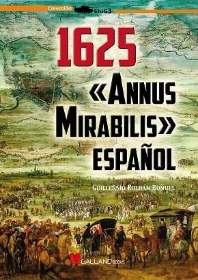 1625. «ANNUS MIRABILIS» ESPAÑOL | 9788417816476 | ROLDÁN BUÑUEL GUILLERMO | Llibreria La Gralla | Librería online de Granollers
