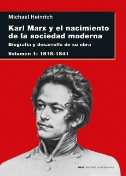 KARL MARX Y EL NACIMIENTO DE LA SOCIEDAD MODERNA I | 9788446049968 | HEINRICH, MICHAEL | Llibreria La Gralla | Librería online de Granollers