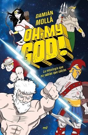 OH, MY GOD! | 9788427048478 | MOLLÁ, DAMIÁN | Llibreria La Gralla | Librería online de Granollers