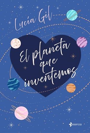 EL PLANETA QUE INVENTEMOS | 9788408241751 | GIL, LUCÍA | Llibreria La Gralla | Librería online de Granollers