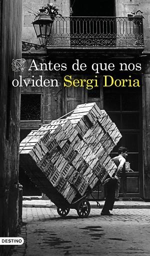 ANTES DE QUE NOS OLVIDEN | 9788423359608 | DORIA, SERGI | Llibreria La Gralla | Librería online de Granollers