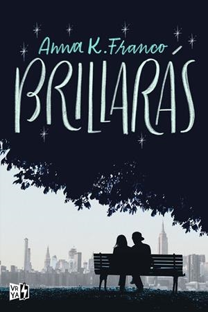 BRILLARÁS | 9788412314670 | FRANCO ANNA K. | Llibreria La Gralla | Librería online de Granollers