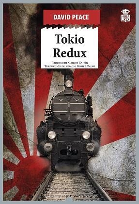 TOKIO REDUX | 9788416537884 | PEACE, DAVID | Llibreria La Gralla | Librería online de Granollers