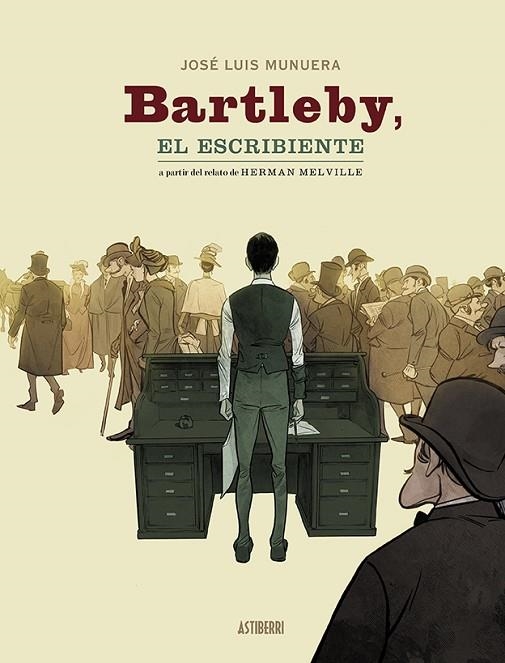 BARTLEBY, EL ESCRIBIENTE | 9788418215551 | MUNUERA, JOSÉ LUIS | Llibreria La Gralla | Llibreria online de Granollers