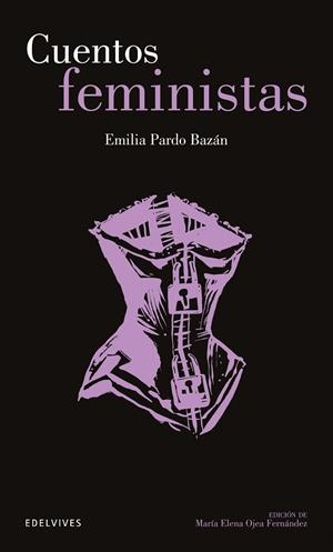 CUENTOS FEMINISTAS | 9788414035160 | PARDO BAZÁN, EMILIA/OLMOS, ROGER | Llibreria La Gralla | Librería online de Granollers