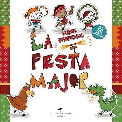LA FESTA MAJOR. LLIBRE D'ADHESIUS | 9788417756857 | FORT MIR, GLÒRIA | Llibreria La Gralla | Librería online de Granollers