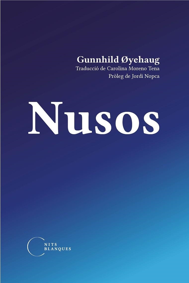 NUSOS | 9788412249439 | OYEHAUG, GUNHILD | Llibreria La Gralla | Llibreria online de Granollers