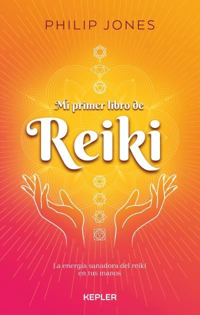 MI PRIMER LIBRO DE REIKI | 9788416344512 | JONES, PHILIP | Llibreria La Gralla | Llibreria online de Granollers