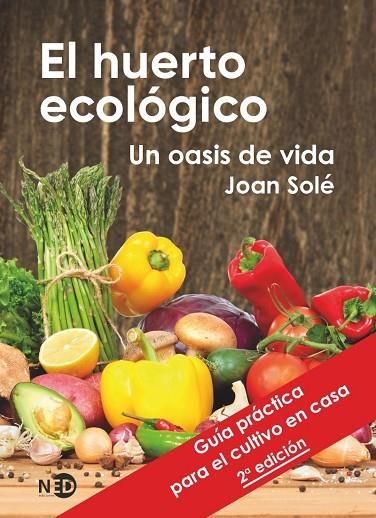 HUERTO ECOLÓGICO, EL  | 9788418273407 | SOLÉ MERCADÉ, JOAN | Llibreria La Gralla | Llibreria online de Granollers