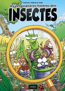 EXTRAORDINÀRIES HISTÒRIES DELS INSECTES, LES  | 9788418592119 | CAZENOVE, CHRISTOPHE; VODARZAC, FRANÇOIS | Llibreria La Gralla | Llibreria online de Granollers