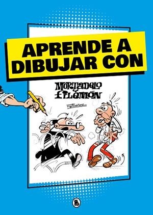 APRENDE A DIBUJAR CON MORTADELO Y FILEMÓN (MORTADELO Y FILEMÓN. ACTIVIDADES) | 9788402425430 | IBÁÑEZ, FRANCISCO | Llibreria La Gralla | Librería online de Granollers